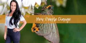 HOW PEOPLE CHANGE
