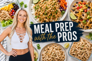 Meal Prep With the Pros